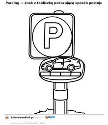 Parking — znak z tabliczką pokazującą sposób postoju — kolorowanka do wydruku dla dzieci
