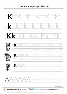 Litera K k po śladzie — karta do druku: kropkowane litery w liniaturze, wyrazy KOT, KROWA, KWIAT z obrazkami