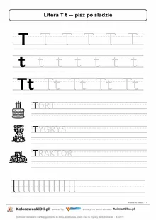 Litera T t po śladzie — karta do druku: kropkowane litery w liniaturze, wyrazy TORT, TYGRYS, TRAKTOR z obrazkami