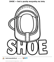 SHOE — but z pustą wszywką na imię — kolorowanka do wydruku dla dzieci