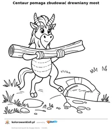 Centaur pomaga zbudowac drewniany most — kolorowanka do wydruku dla dzieci