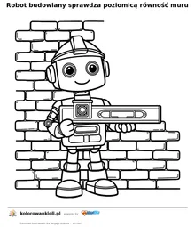 Robot budowlany sprawdza poziomicą równość muru — kolorowanka do wydruku dla dzieci