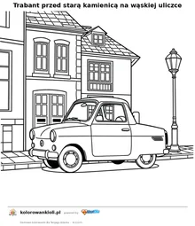 Trabant przed starą kamienicą na wąskiej uliczce — kolorowanka do wydruku dla dzieci