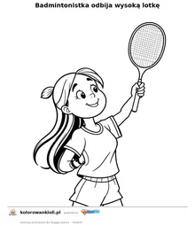 Badmintonistka odbija wysoką lotkę — kolorowanka do wydruku dla dzieci
