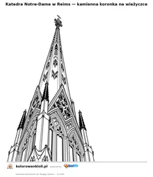 Katedra Notre-Dame w Reims — kamienna koronka na wieżyczce — kolorowanka do wydruku dla dzieci