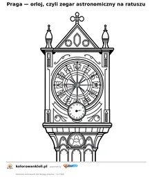 Praga — orloj, czyli zegar astronomiczny na ratuszu — kolorowanka do wydruku dla dzieci