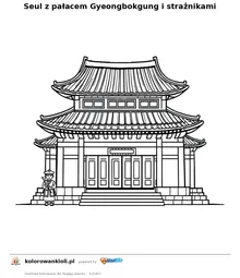 Seul z pałacem Gyeongbokgung i strażnikami — kolorowanka do wydruku dla dzieci